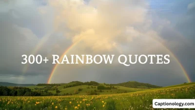 300+ Rainbow Quotes Colorful Sayings to Brighten Your World 🌈