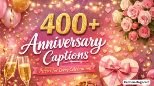 Anniversary Captions