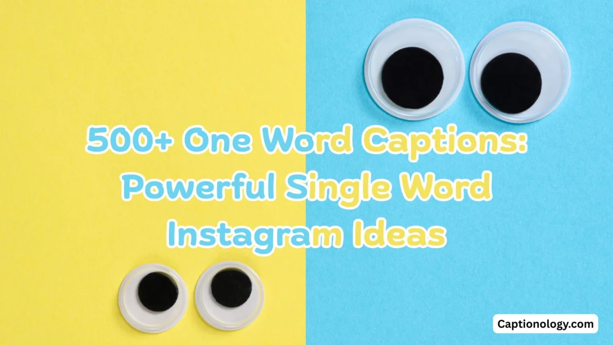 500+ One Word Captions Powerful Single Word Instagram Ideas