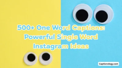 500+ One Word Captions Powerful Single Word Instagram Ideas