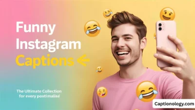 Funny Instagram Captions The Ultimate Collection for Every Post
