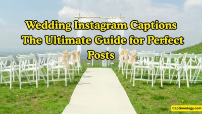 Wedding Instagram Captions The Ultimate Guide for Perfect Posts