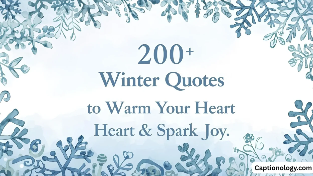 200+ Winter Quotes to Warm Your Heart & Spark Joy