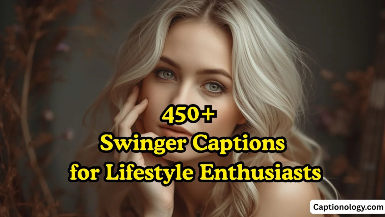 450+ Swinger Captions for Lifestyle Enthusiasts 🍍