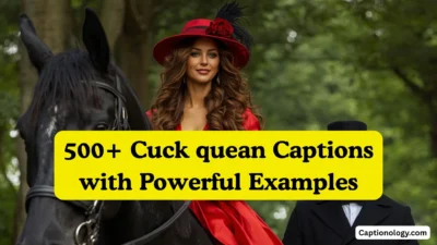 500+ Cuck quean Captions with Powerful Examples