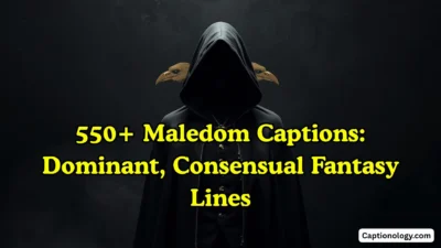 550+ Maledom Captions Dominant, Consensual Fantasy Lines