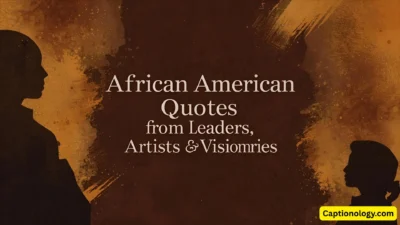 African American Quotes from Leaders, Artists & Visionaries