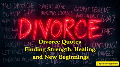Divorce Quotes Finding Strength, Healing, and New Beginnings