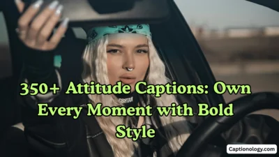 350+ Attitude Captions Own Every Moment with Bold Style