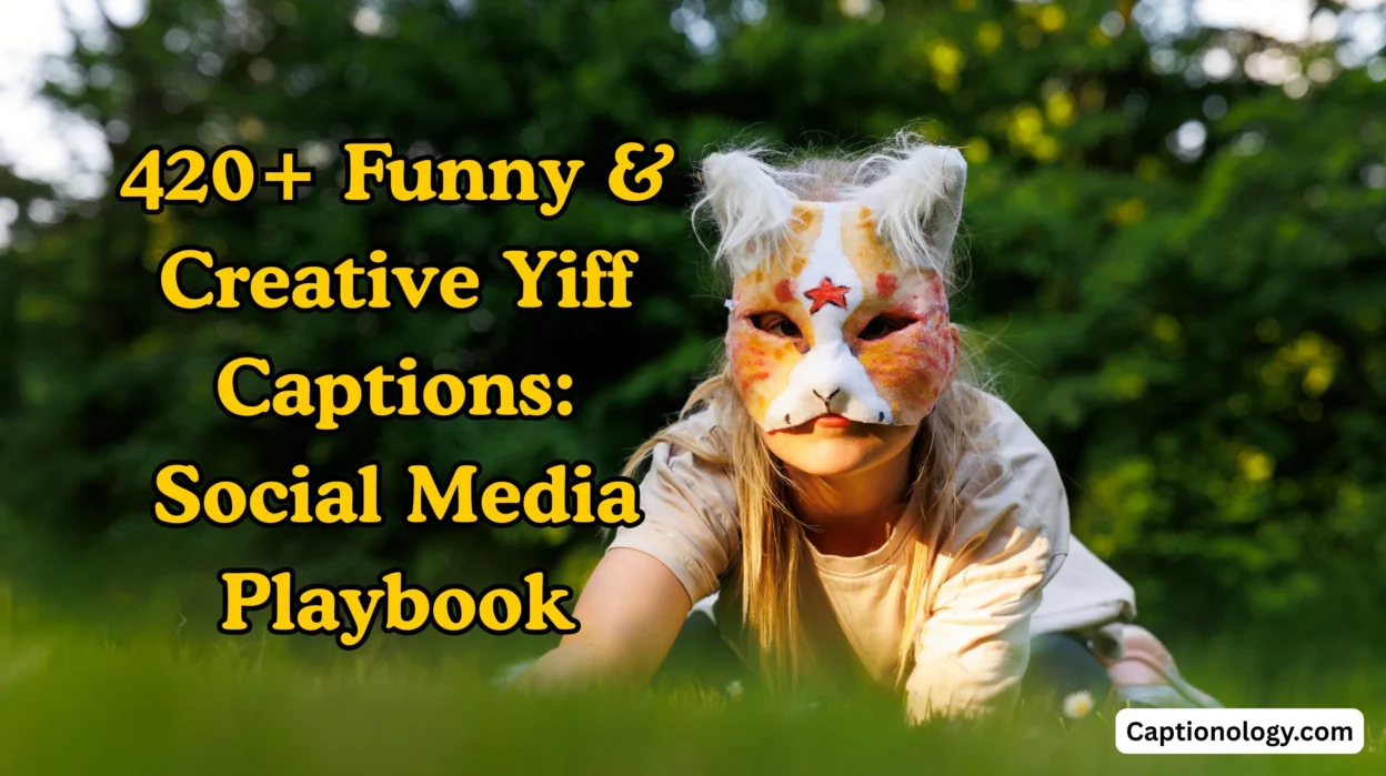 420+ Funny & Creative Yiff Captions Social Media Playbook