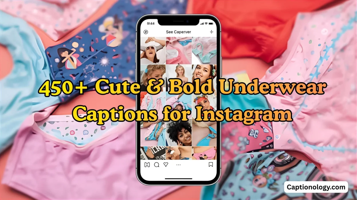 450+ Cute & Bold Underwear Captions for Instagram