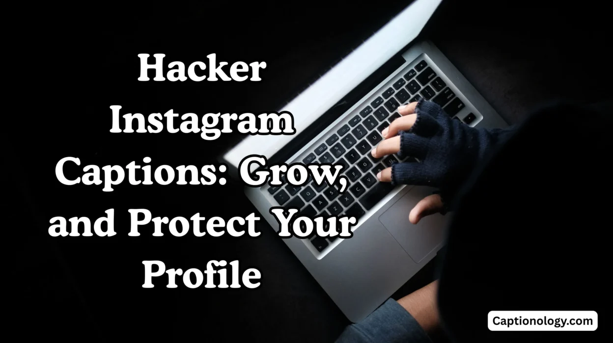 Hacker Instagram Captions Grow, and Protect Your Profile