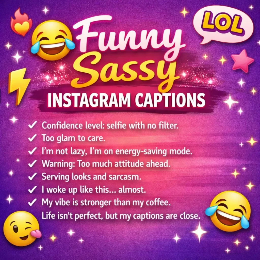 😂 Funny Sassy Instagram Captions
